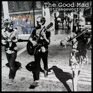 Don't Stay Low The Good Mad | Album Cover