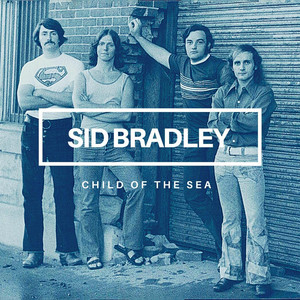 Child of the Sea - Sid Bradley