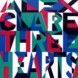 Three Hearts - Alex Clare | Song Album Cover Artwork