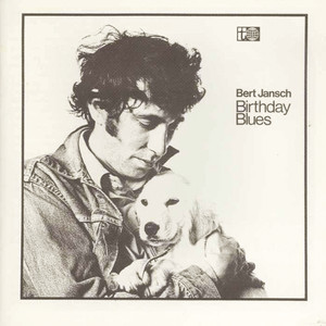 Come Sing Me a Happy Song to Prove We All Can Get Along the Lumpy, Bumpy, Long and Dusty Road - Bert Jansch | Song Album Cover Artwork
