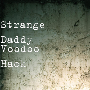 Voodoo Hack - Strange Daddy