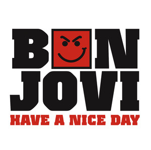 Have a Nice Day - Bon Jovi | Song Album Cover Artwork