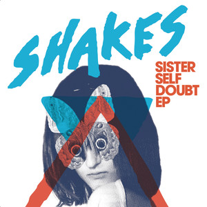 Sister Self Doubt - Get Shakes | Song Album Cover Artwork