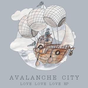 Love Love Love - Avalanche City | Song Album Cover Artwork