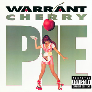 Cherry Pie - Warrant | Song Album Cover Artwork