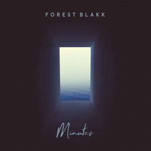 Where I First Found You - Forest Blakk | Song Album Cover Artwork