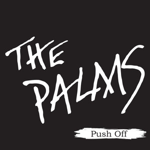 Push Off - The Palms | Song Album Cover Artwork