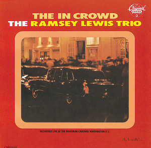 The “In” Crowd -  Ramsey Lewis Trio | Song Album Cover Artwork