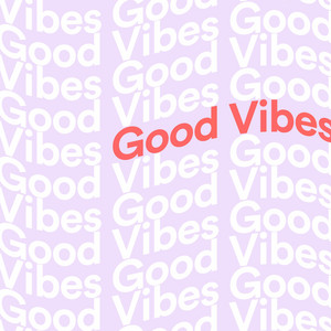 Good Vibes - All Talk | Song Album Cover Artwork