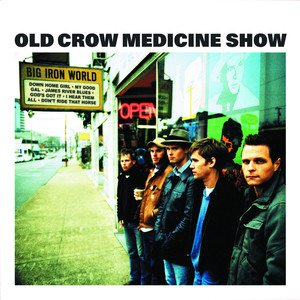 My Good Gal - Old Crow Medicine Show | Song Album Cover Artwork