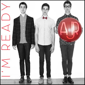 I'm Ready - AJR | Song Album Cover Artwork