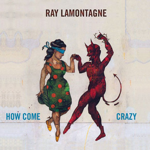 How Come - Ray LaMontagne | Song Album Cover Artwork