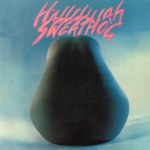 Hallelujah - SWEATHOG | Song Album Cover Artwork
