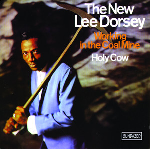 Working In The Coal Mine - Lee Dorsey | Song Album Cover Artwork