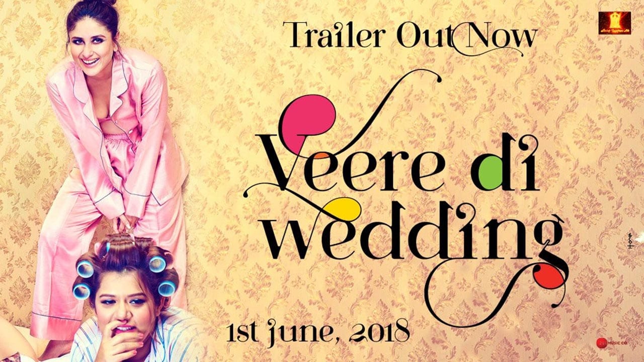 Veere Di Wedding 2018 - Movie Banner