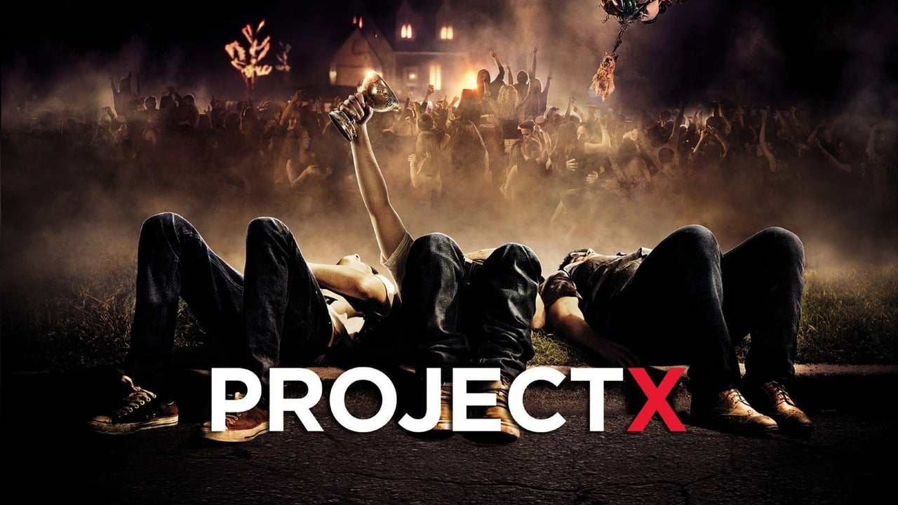 Project X 2012 - Movie Banner