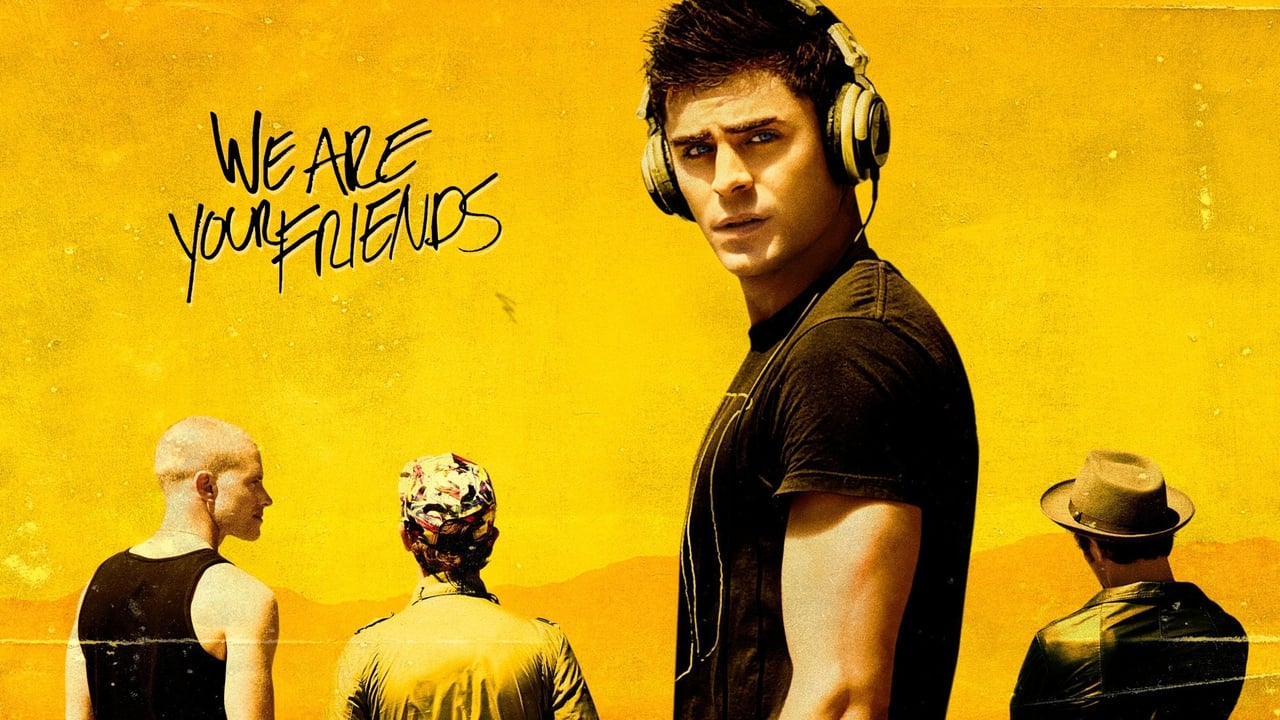 We Are Your Friends 2015 - Movie Banner