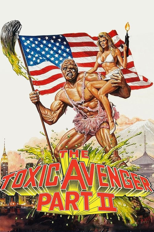 The Toxic Avenger Part II - poster