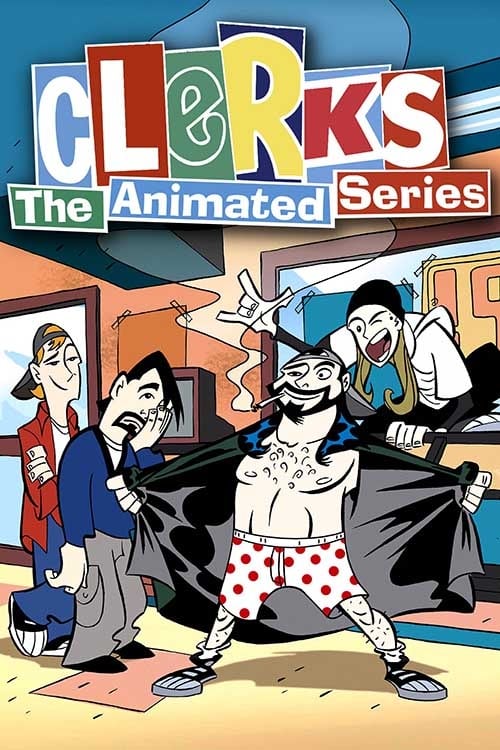 Clerks: The Animated Series -  poster
